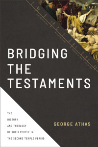 George Athas — Bridging the Testaments