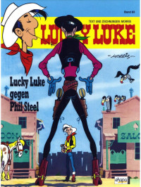 Morris — Lucky Luke 83 - ...gegen Phil Steel