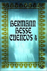 Hermann Hesse — Cuentos, 4