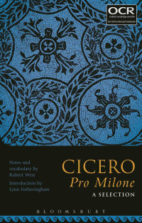 Robert West — Cicero Pro Milone: A Selection