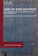 Elisabeth Kaske, Elisabeth Köll — Age of Exploration: How Chinese Scientists and Administrators Discovered China