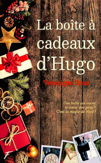 Veronique Rivat — La boîte à cadeaux d'Hugo