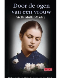 Stella Muller-Madej — Door de ogen van een vrouw
