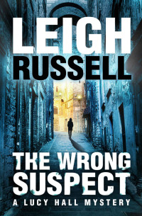 Russell, Leigh — The Wrong Suspect