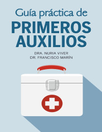 Dra. Nuria Viver — GUÍA PRÁCTICA DE PRIMEROS AUXILIOS