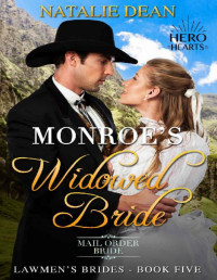 Natalie Dean — Monroe's Widowed Bride: Mail-Order Bride Romance (Lawmen's Brides Book 5)