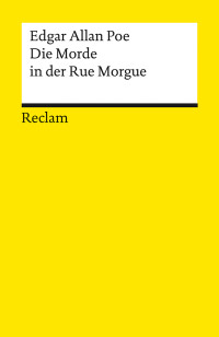 Edgar Allan Poe; — Die Morde in der Rue Morgue