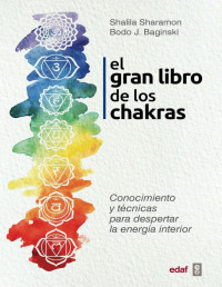 Shalila Sharamon — EL GRAN LIBRO DE LOS CHAKRAS