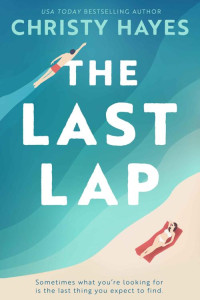 Christy Hayes — The Last Lap