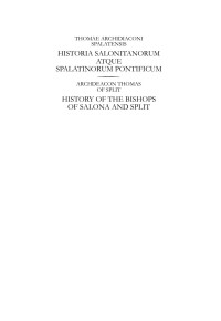 Edited By Damir Karbic, Mirjana Sokol & James Ross Sweeney,  — History of the Bishops of Salona and Split