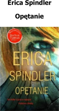 Erica Spindler — Opętanie