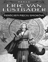 ERIC VAN LUSTBADER — Pierscien Pieciu Smokow