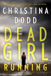 Christina Dodd — Dead Girl Running