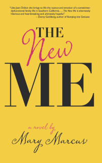 Marcus, Mary — The New Me