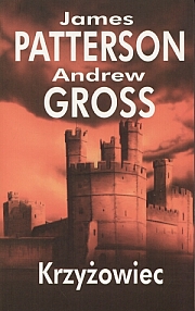 GROSS JAMES PATTERSON & ANDREW — Krzyzowiec