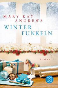 Andrews, Mary Kay [Andrews, Mary Kay] — Winterfunkeln