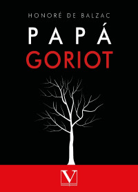 De Balzac, Honor; — Pap Goriot