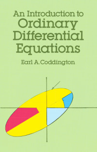 Earl A. Coddington — An Introduction to Ordinary Differential Equations