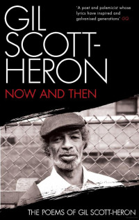 Gil Scott-Heron — Now and Then