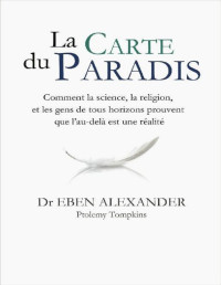 Eben Alexander — La carte du Paradis