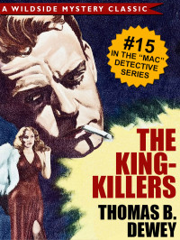 Thomas B. Dewey — Mac 15 The King Killers aka Death Turns Right