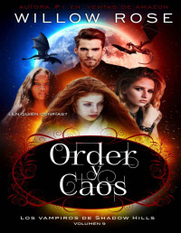 Willow Rose — Order y Caos