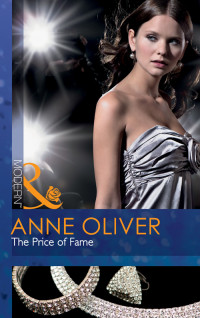 Anne Oliver — The Price of Fame