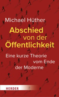 Michael Hther; — Abschied von der ffentlichkeit