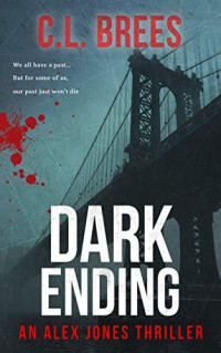 C.L. Brees  — Dark Ending