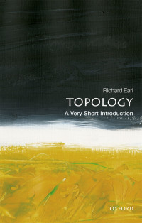 Richard Earl — Topology: A Very Short Introduction