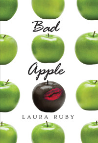 Laura Ruby — Bad Apple
