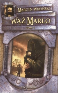 Marcin Wronski — Waz Marlo tom 1