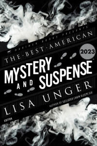 Lisa Unger — The Best American Mystery and Suspense 2023