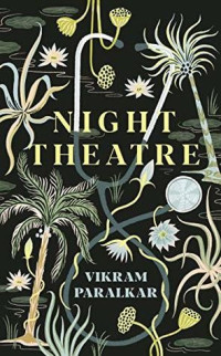 Vikram Paralkar — Night Theatre