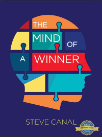 Steve Canal — The Mind of a Winner