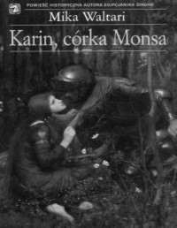 WALTARI MIKA — Karin, corka Monsa