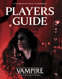 Renegade Games Studios, Justin Achilli — Vampire the Masquerade - Player's Guide