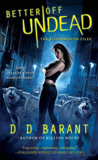 D. D. Barant — Better Off Undead 4