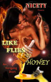 Nicety — Like Flies to Honey