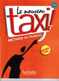 Guy Capelle, Robert Menand — Le Nouveau Taxi! Vol. 1: Méthode de français