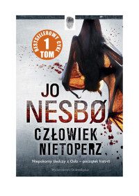 Jo Nesbø — Człowiek nietopierz t.1