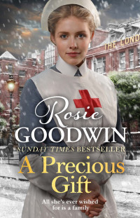 Rosie Goodwin — A Precious Gift - Days of the Week #06