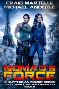 Craig Martelle, Michael Anderle — Nomad's Force: A Kurtherian Gambit Series