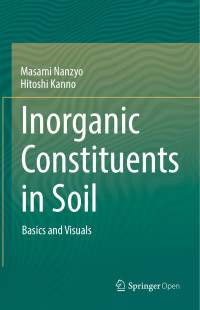 Masami Nanzyo & Hitoshi Kanno — Inorganic Constituents in Soil