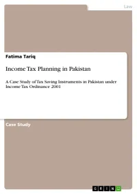 Fatima Tariq — Income Tax Planning: A Case Study of Tax Saving Instruments in Pakistan (Under Income Tax Ordinance 2001)