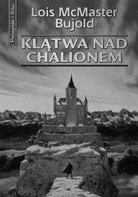 Bujold Lois McMaster — Klątwa nad Chalionem