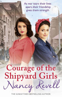 Nancy Revell — SG06 - Courage of the Shipyard Girls