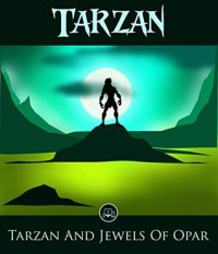 Burroughs, Edgar Rice — Tarzan and the Jewels of Opar