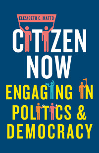 Elizabeth C. Matto; — Citizen Now