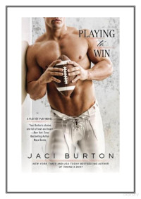 Jaci Burton — (Saga Play by Play 4) Playing To Win